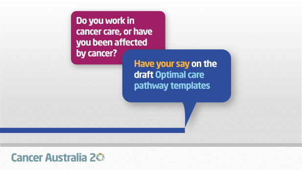Have your say on the draft Optimal Care Pathways (OCP) templates