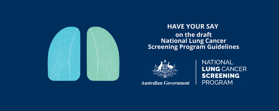 Consultation on draft Program Guidelines for the National Lung Cancer Screening Program